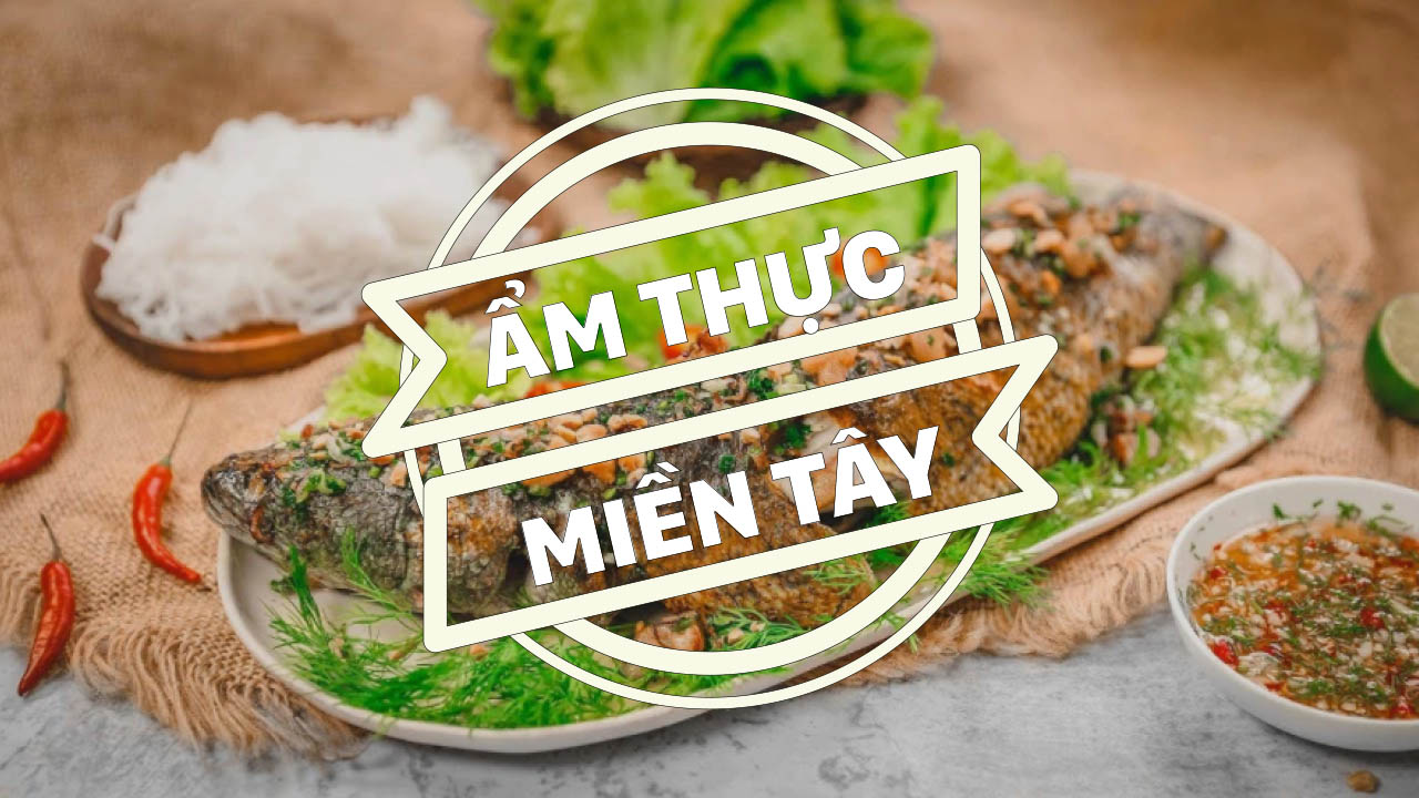 ẩm thực miền tây đặc sản